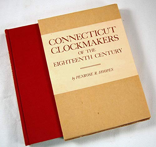 9780804811521: Connecticut clockmakers of the eighteenth century