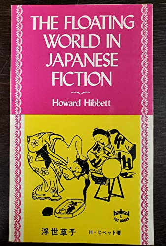 The Floating World in Japanese Fiction.