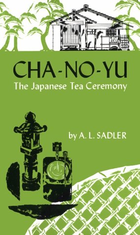 9780804812245: Cha-no-yu: The Japanese Tea Ceremony