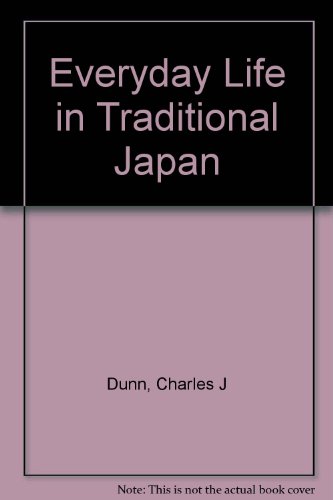 9780804812290: Everyday Life in Traditional Japan