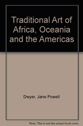 Traditional Art of Africa, Oceania, and the Americas