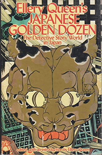 Imagen de archivo de Ellery Queen's Japanese Golden Dozen: The Detective Story World in Japan a la venta por Chequamegon Books