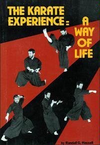 Stock image for The Karate Experience: A Way of Life for sale by HPB-Red