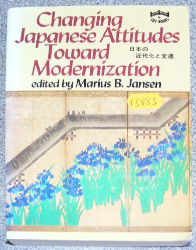 Stock image for Changing Japanese Attitudes Toward Modernization for sale by N. Fagin Books
