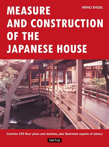 Beispielbild fr Measure and Construction of the Japanese House (Books to Span the East & West) zum Verkauf von WorldofBooks