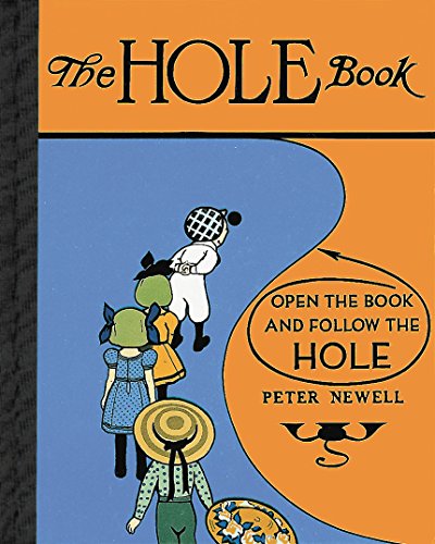 Beispielbild fr The Hole Book (Peter Newell Children's Books) zum Verkauf von HPB-Diamond