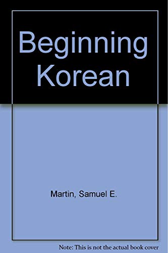 Imagen de archivo de Beginning Korean a la venta por ThriftBooks-Dallas