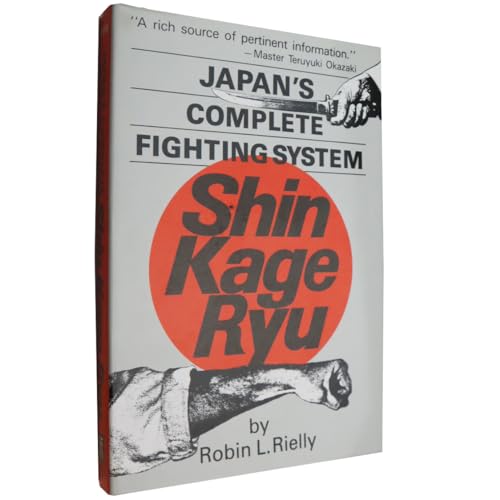 Beispielbild fr Japan's Complete Fighting System: Shin Kage Ryu zum Verkauf von GoldenDragon