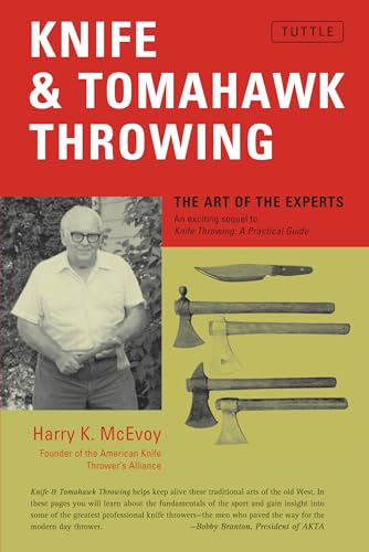 9780804815420: Knife & Tomahawk Throwing: The Art of the Experts