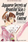 Stock image for Japanese Secrets of Beautiful Skin and Weight Control: The Maeda Program [signed] for sale by Second Story Books, ABAA