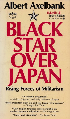 Imagen de archivo de Black Star over Japan: Rising Forces of Militarism a la venta por HPB-Emerald