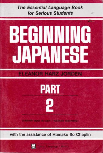Beispielbild fr Beginning Japanese, Part 2 zum Verkauf von AwesomeBooks