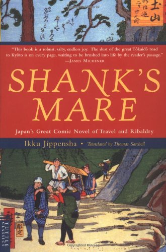 Stock image for Shank's Mare : Japan's Great Comic Novel of Travel and Ribaldry for sale by Better World Books