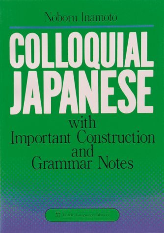 Imagen de archivo de Colloquial Japanese a la venta por Idaho Youth Ranch Books