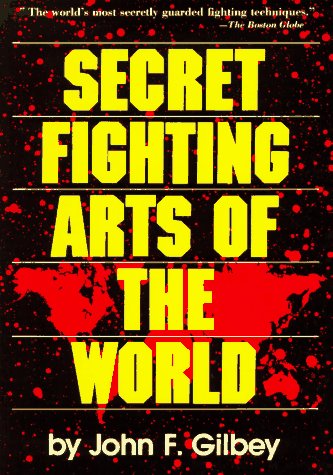 Beispielbild fr Secret Fighting Arts of the World zum Verkauf von ThriftBooks-Dallas