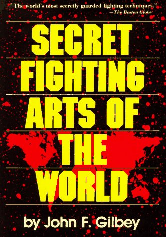 Imagen de archivo de Secret Fighting Arts of the World a la venta por ThriftBooks-Dallas