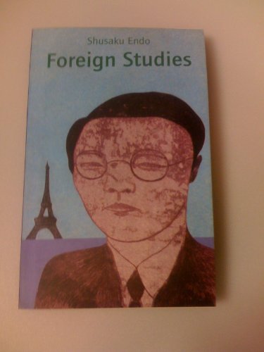 Foreign Studies (9780804816267) by Endo, Shusaku;Williams, M.