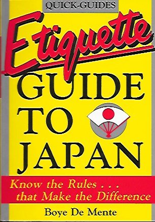 Beispielbild fr Etiquette Guide to Japan: Know the Rules That Make the Difference zum Verkauf von Wonder Book