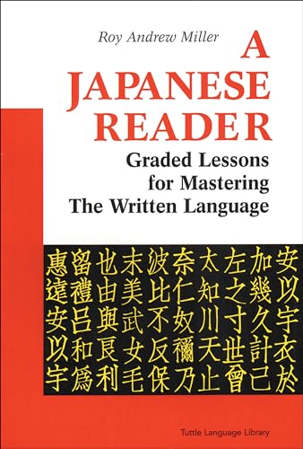 Beispielbild fr A Japanese Reader. Graded Lessons in the Modern Language. Edited, with an introduction, vocabulary, and notes by Roy Andrew Miller. zum Verkauf von Antiquariat Christoph Wilde