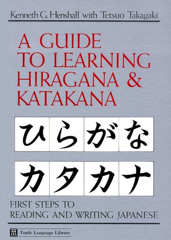 Stock image for A Guide to Learning Hiragana and Katakana (Tuttle Language Library) for sale by Persephone's Books