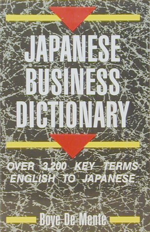 Beispielbild fr Japanese Business Dictionary: Over 3,200 Key Terms English to Japanese zum Verkauf von ThriftBooks-Dallas