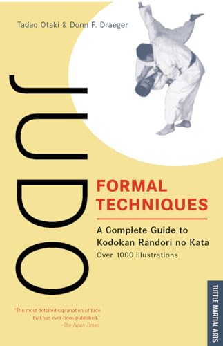 Immagine dell'editore per Judo Formal Techniques: A Complete Guide to Kodokan Randori No Kata venduto da Antiquarius Booksellers