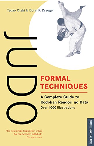 9780804816762: Judo Formal Techniques: A Complete Guide to Kodokan Randori No Kata (Tuttle Martial Arts)