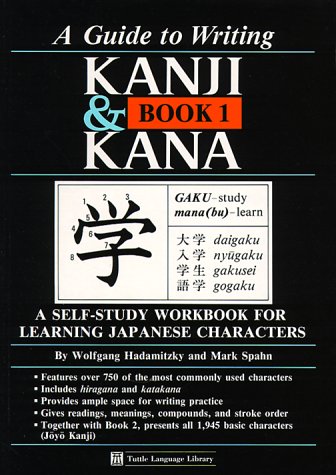 9780804816854: Guide to Writing Kanji and Kana, Book 1: A Self-Study Workbook for Learning Japanese Characters: Bk.1