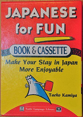 Stock image for Japanese for Fun [With Cassette] for sale by Newsboy Books