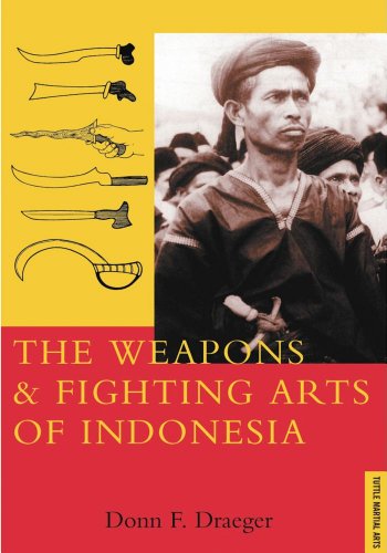 9780804817165: The Weapons and Fighting Arts of Indonesia