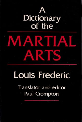 Stock image for A Dictionary of the Martial Arts for sale by Better World Books