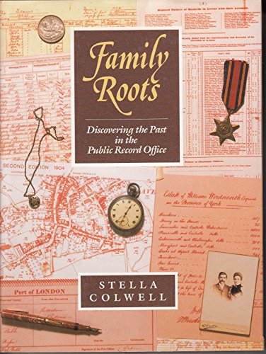 Stock image for Family Roots : Discovering the Past in the Public Record Office for sale by Better World Books