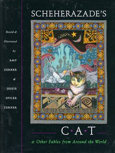 Beispielbild fr Scheherazade's Cat : And Other Fables from Around the World zum Verkauf von Better World Books