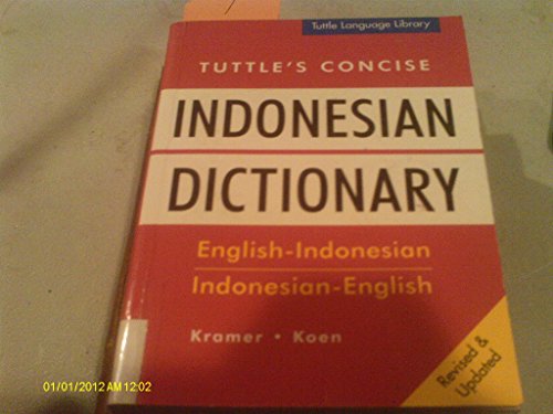 Imagen de archivo de Tuttle's Concise Indonesian Dictionary: English-Indonesian Indonesian-English (English and Indonesian Edition) a la venta por -OnTimeBooks-