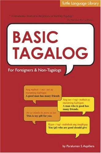 Stock image for Basic Tagalog for Foreigners and Non-Tagalogs for sale by Better World Books: West