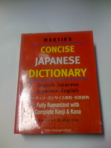 Beispielbild fr Martin's Concise Japanese Dictionary : Fully Romanized with Complete Kanji and Kana zum Verkauf von Better World Books