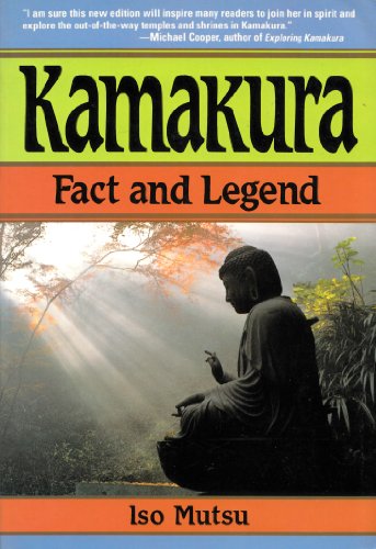 9780804819688: Kamakura: Fact and Legend [Idioma Ingls]