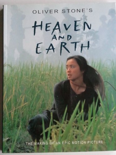 Beispielbild fr Oliver Stone's "Heaven and Earth" : Adaptation of the Screenplay by Michael Singer zum Verkauf von Better World Books