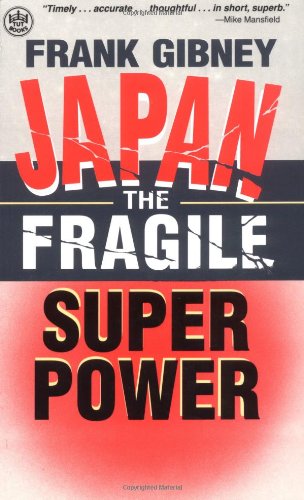 Beispielbild fr Japan: The Fragile Superpower zum Verkauf von HPB Inc.