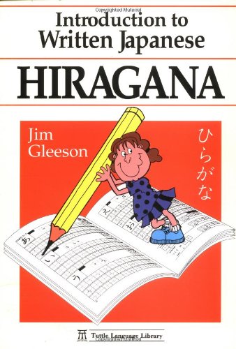 Stock image for Hiragana (Introduction to Written Japanese) for sale by WorldofBooks