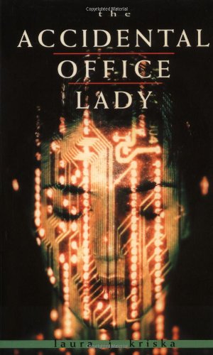 Stock image for The Accidental Office Lady for sale by Greener Books