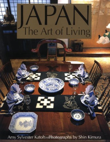 Imagen de archivo de Japan: The Art of Living a la venta por HPB Inc.