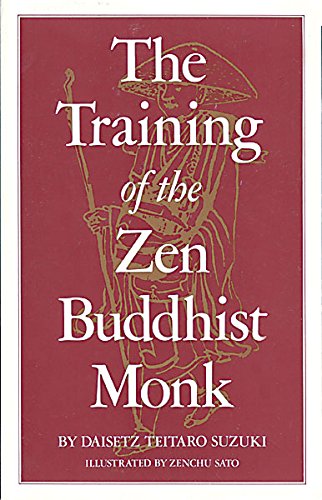 Beispielbild fr Training of the Zen Buddhist Monk zum Verkauf von Pelican Bay Books