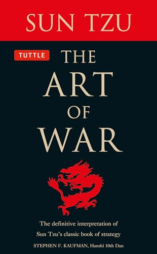 Imagen de archivo de The Art of War: The Definitive Interpretation of Sun Tzu's Classic Book of Strategy for The Martial Artist a la venta por Callaghan Books South