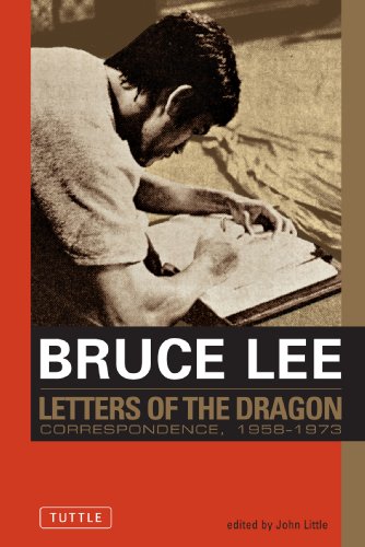 Beispielbild fr Letters of the Dragon: Correspondence, 1958-73 (Bruce Lee Library): An Anthology of Bruce Lee's Correspondence with Family, Friends, and Fans 1958-1973 zum Verkauf von WorldofBooks