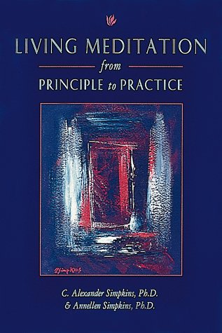 Imagen de archivo de Living Meditation from Principles to Practice a la venta por Wonder Book