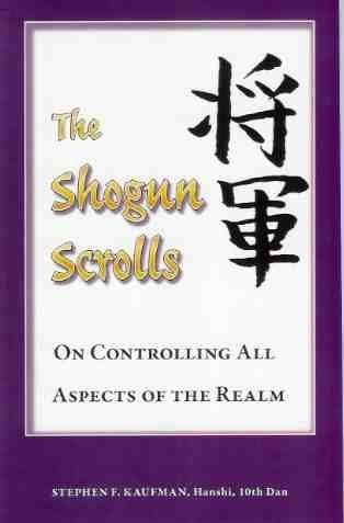 Beispielbild fr The Shogun's Scrolls: On Controlling All Aspects of the Realm zum Verkauf von HPB-Ruby