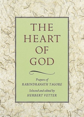 Imagen de archivo de The Heart of God: Prayers of Rabindranath Tagore a la venta por SecondSale
