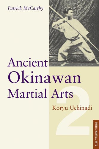 Ancient Okinawan Martial Arts, Vol. 2