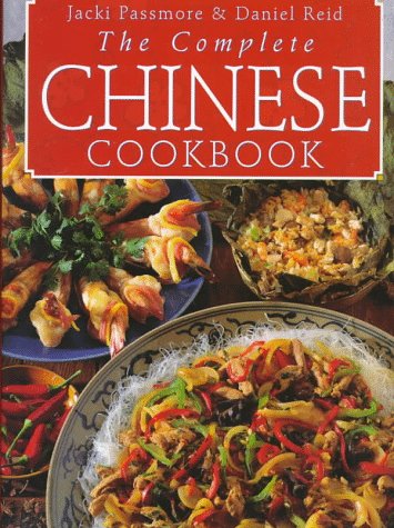 The Complete Chinese Cookbook (9780804831581) by Passmore, Jacki; Reid, Daniel